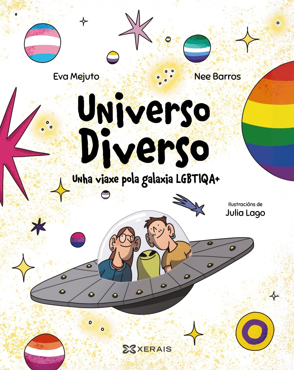 Portada de Universo diverso: dúas persoas e un alien viaxan nun disco voador entre planetas coas cores das bandeiras LGBTIQA+